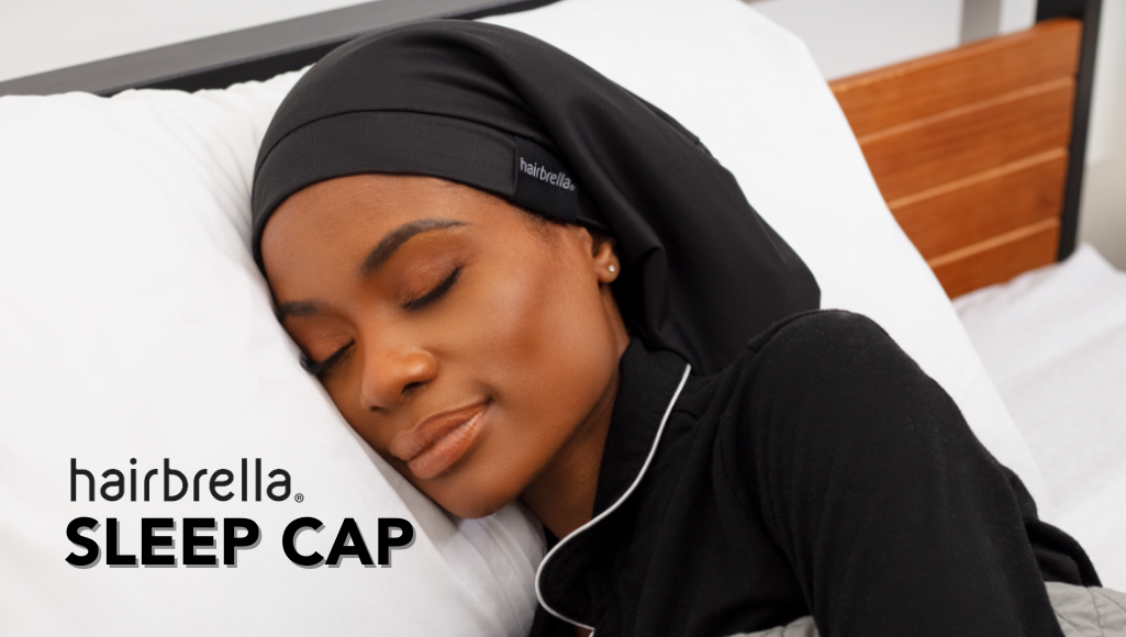 Traditional Bonnets vs. Hairbrella Sleep Caps